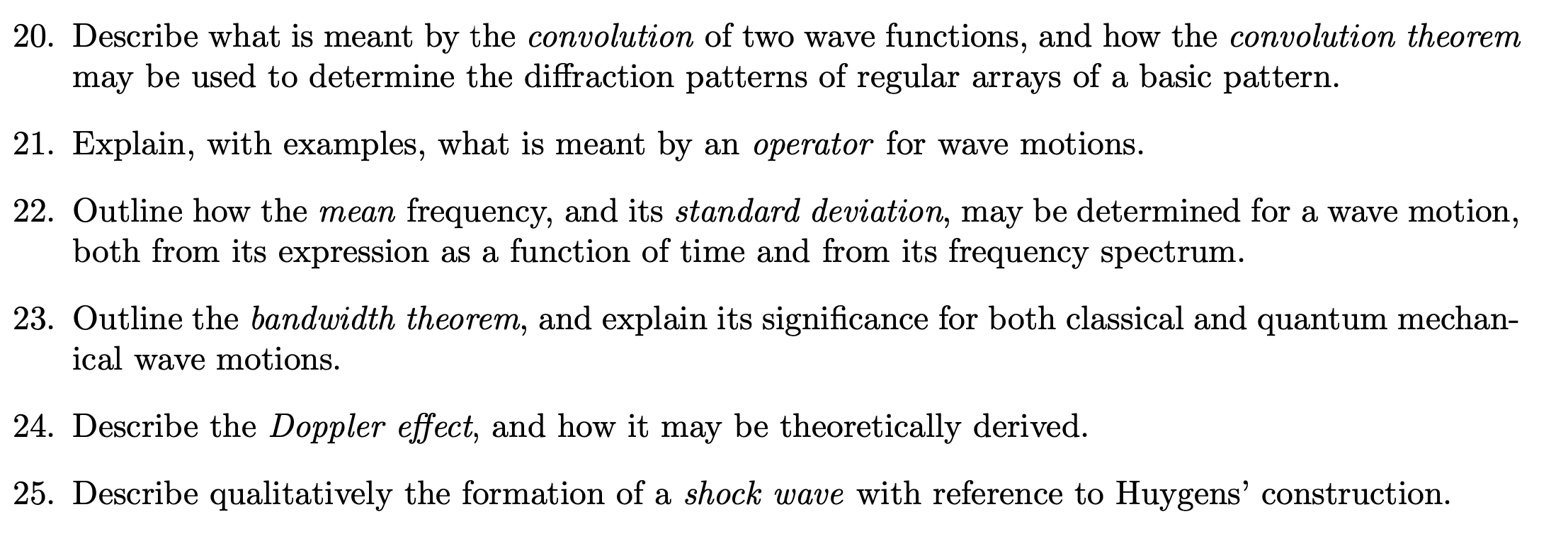 Solved 20. Describe what is meant by the convolution of two | Chegg.com