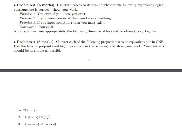 Solved - Problem 3 (6 marks). Use truth tables to determine | Chegg.com