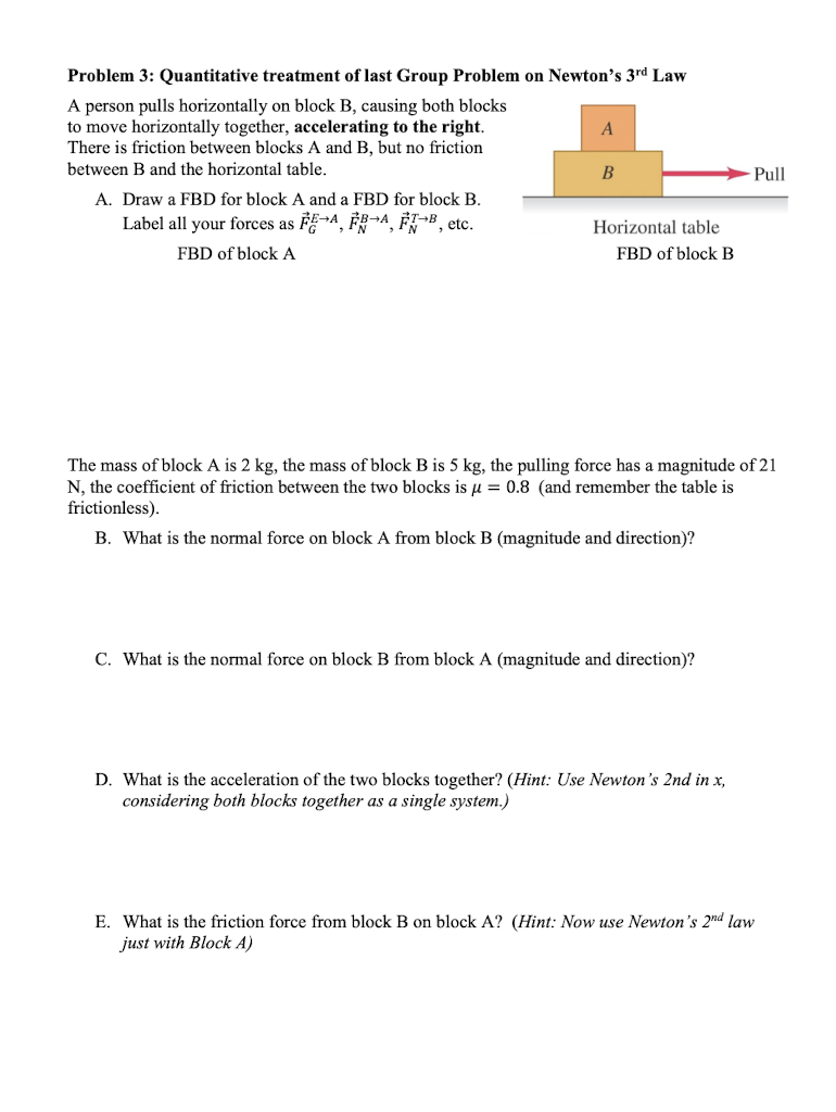 Solved A Person Pulls Horizontally On Block B, Causing Both | Chegg.com