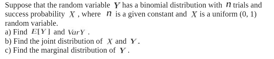 Solved Suppose that the random variable Y has a binomial | Chegg.com