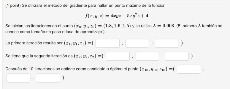 Solved The gradient method will be used to find a maximum | Chegg.com