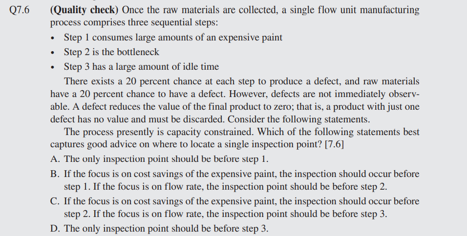 Solved Q7.6 . . (Quality check) Once the raw materials are | Chegg.com