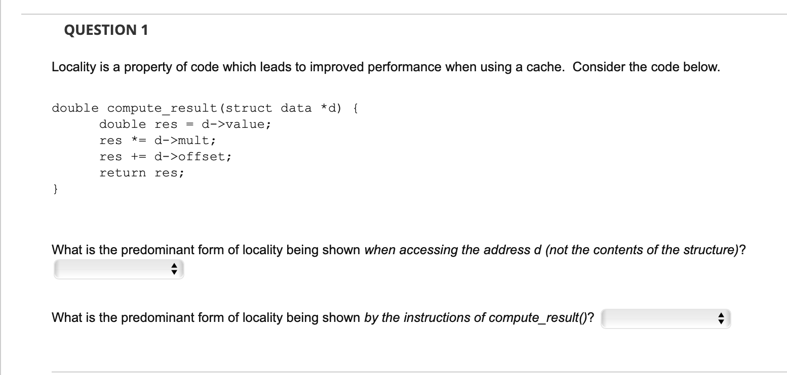 solved-question-1-locality-is-a-property-of-code-which-leads-chegg