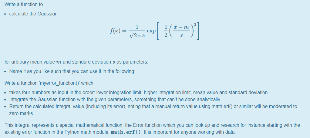 Solved Write a function to calculate the Gaussian for | Chegg.com