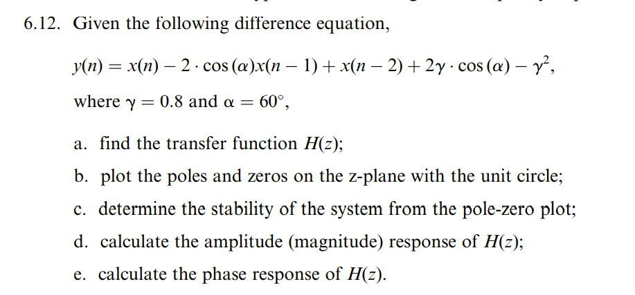 Solved 6 12 Given The Following Difference Equation Y N Chegg Com