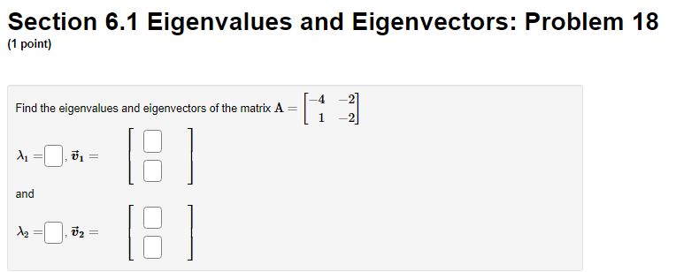 Solved Section 6.1 Eigenvalues And Eigenvectors: Problem 18 | Chegg.com