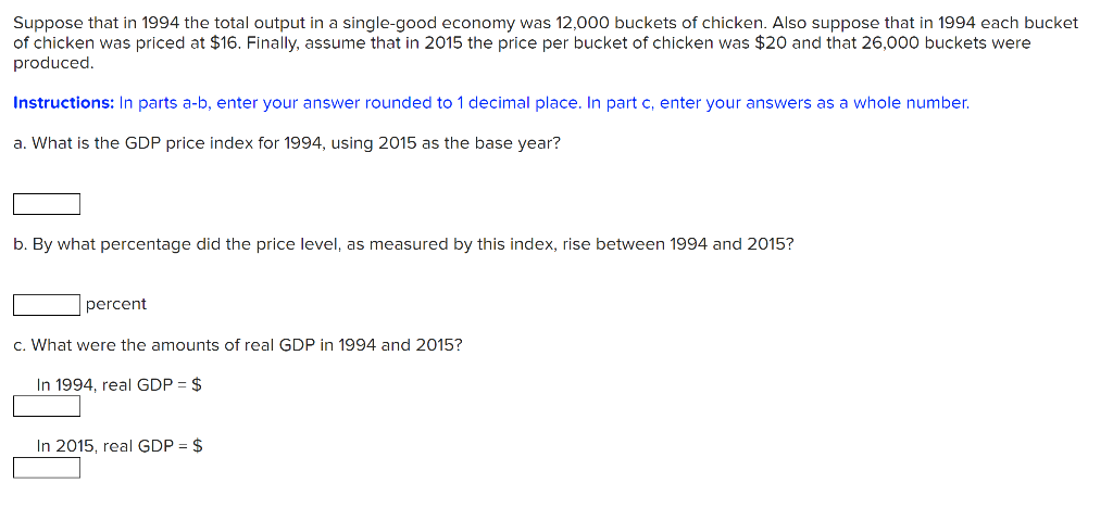 Solved Suppose That In 1994 The Total Output In A | Chegg.com