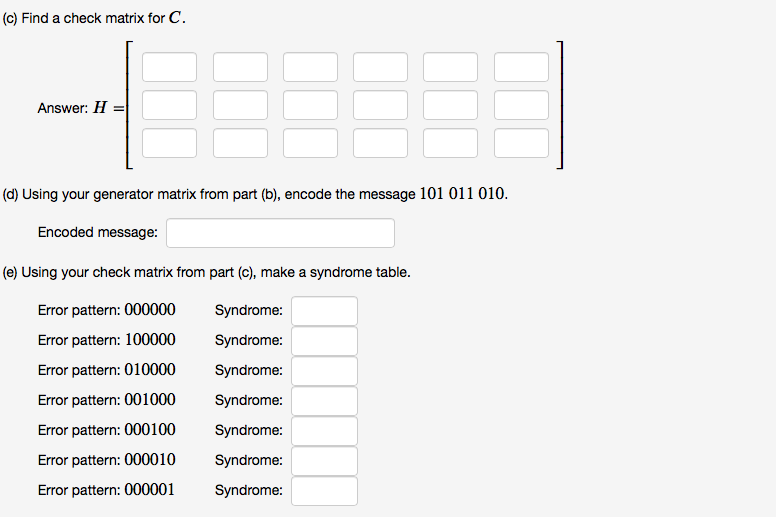 Solved Consider the linear code C = {000000,001110, 010011, | Chegg.com
