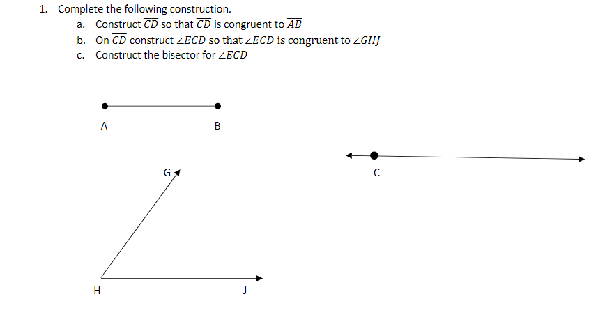 Solved 1. Complete the following construction. a. Construct | Chegg.com
