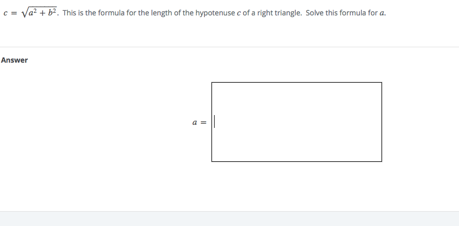 Solved C = V A2 + B2. This Is The Formula For The Length Of | Chegg.com