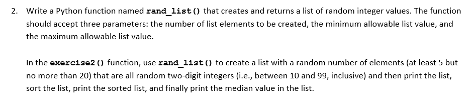 Solved 2. Write a Python function named rand_list() that | Chegg.com