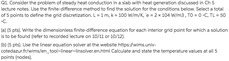 Q1. Consider the problem of steady heat conduction in | Chegg.com