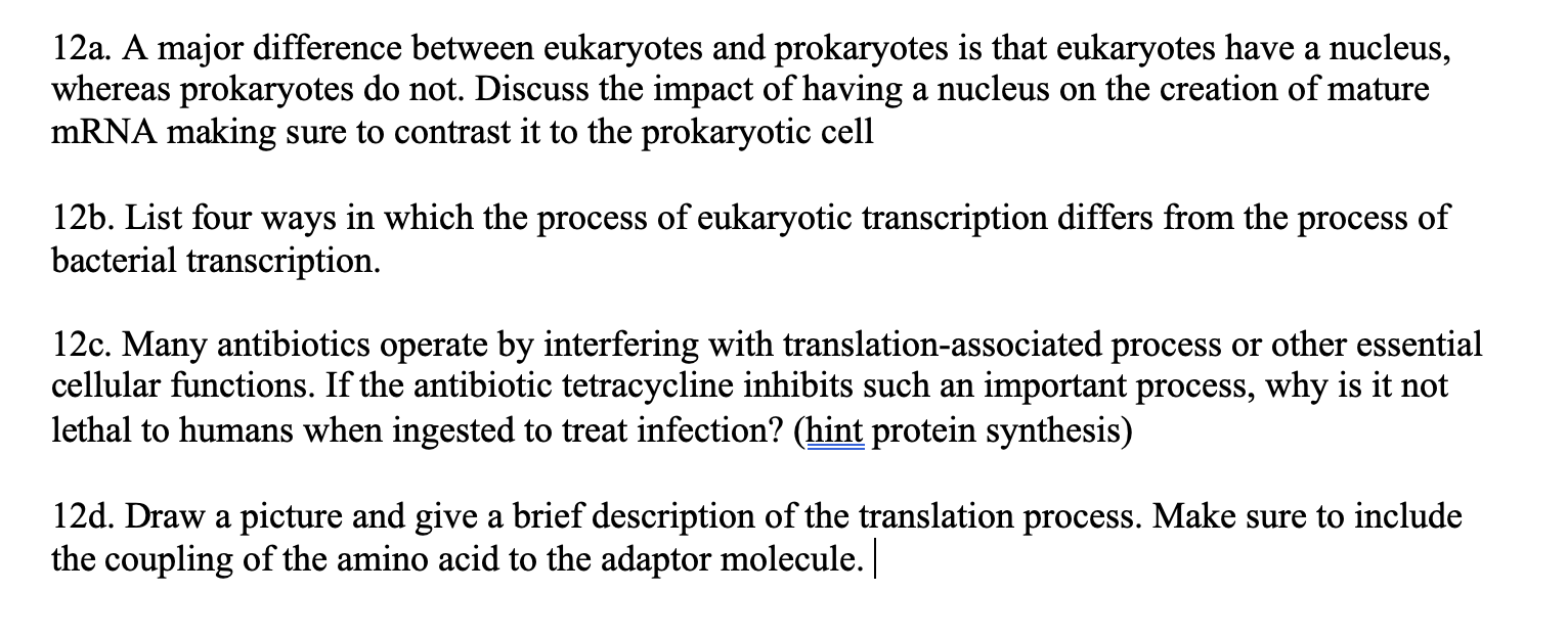 Solved 12a. A major difference between eukaryotes and | Chegg.com