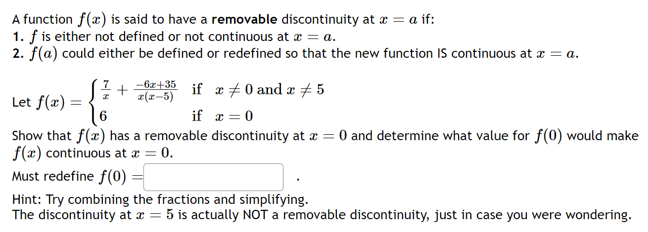 Solved function f(x) is said to have a removable | Chegg.com