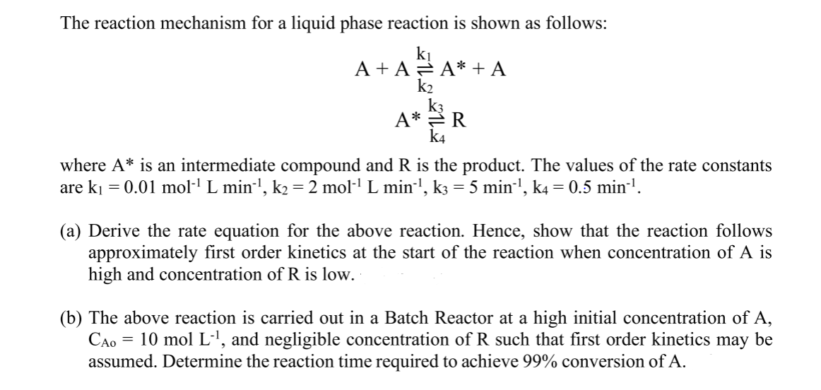 Solved The reaction mechanism for a liquid phase reaction is | Chegg.com