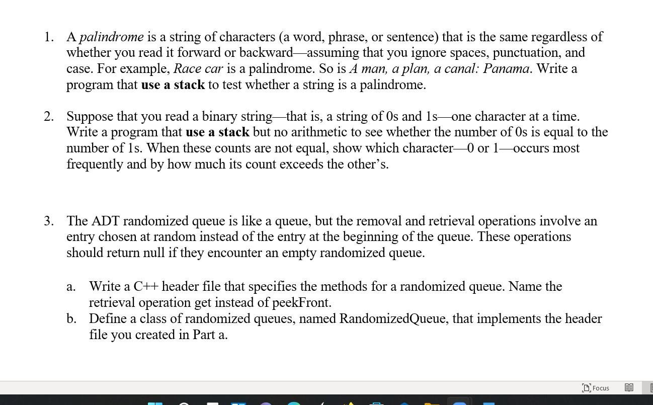 Solved 1. A palindrome is a string of characters (a word, | Chegg.com