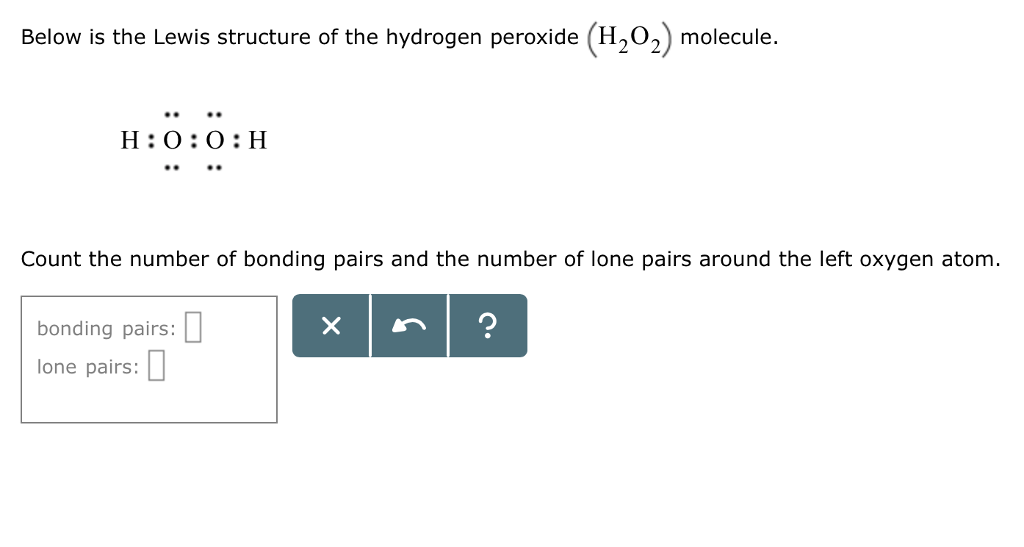 Solved Below is the Lewis structure of the hydrogen peroxide