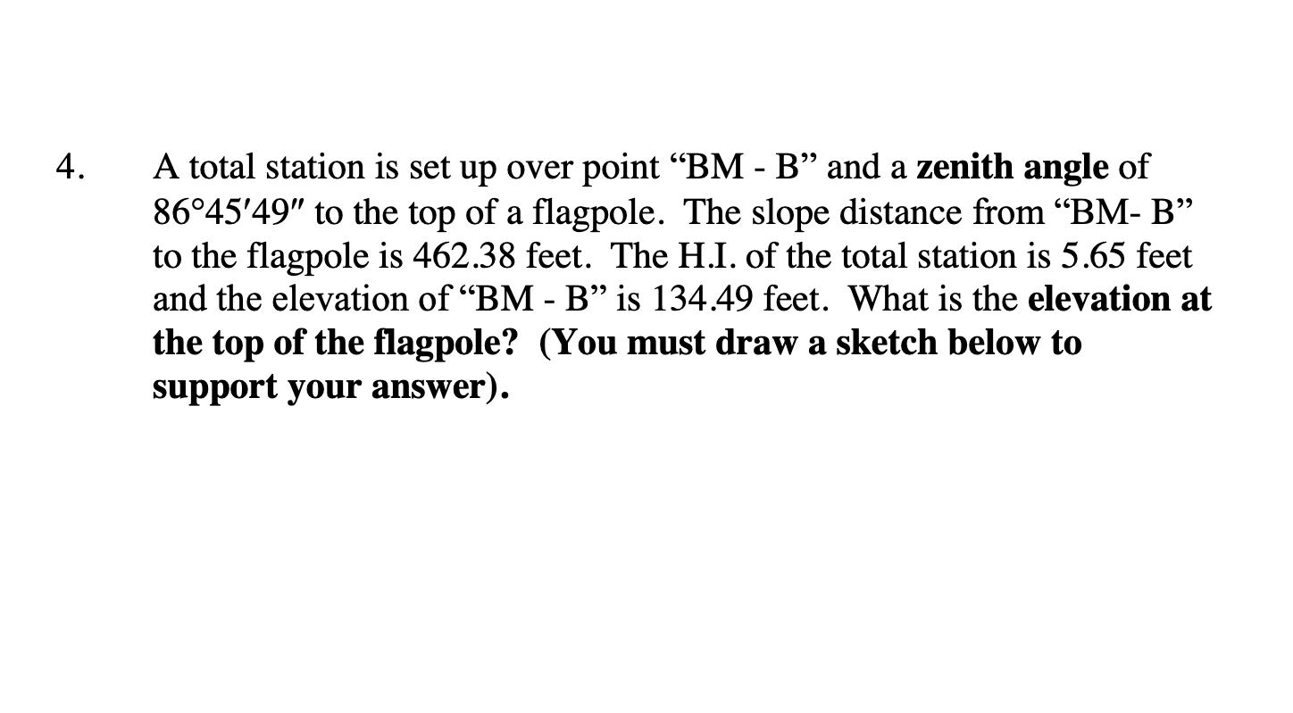 Solved 4. A total station is set up over point “BM - B” and | Chegg.com