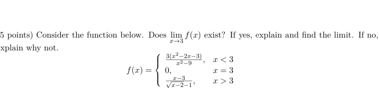 Solved 5 points) Consider the function below. Does | Chegg.com