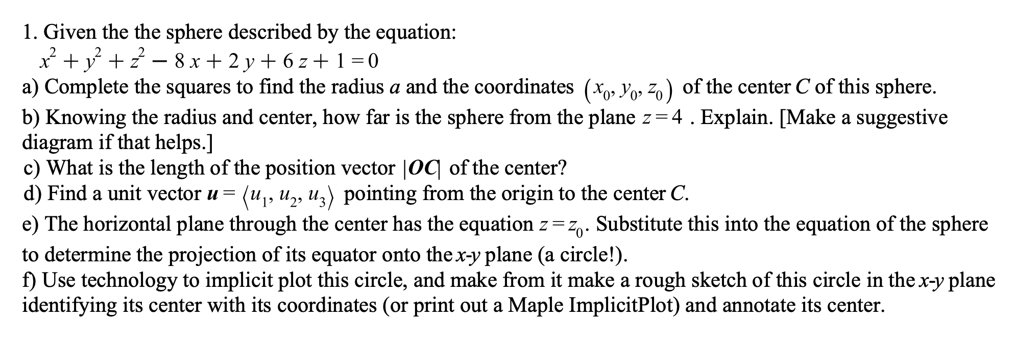 Solved Hellp with A please:Given the the sphere described by | Chegg.com
