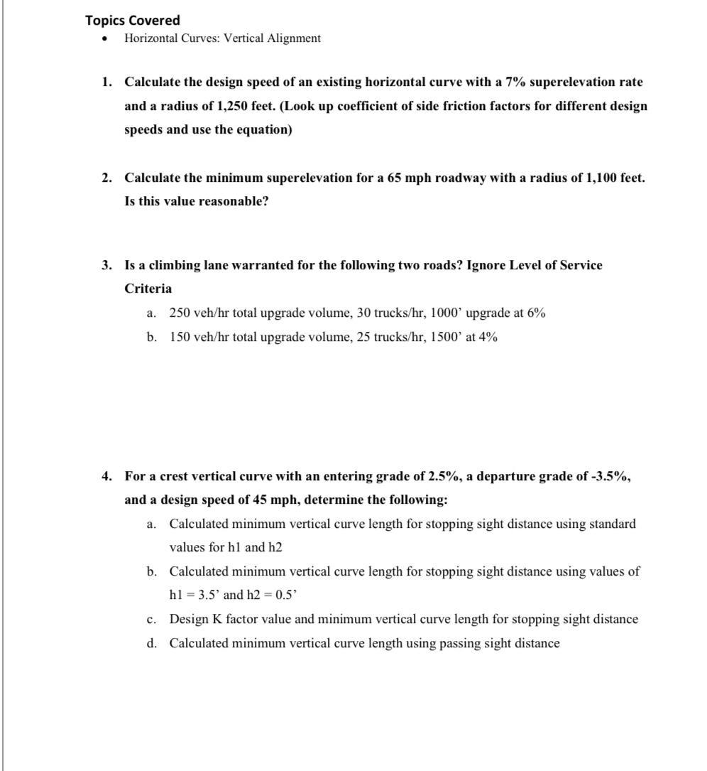 Solved Topics Covered Horizontal Curves: Vertical Alignment | Chegg.com