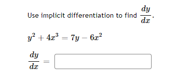 Solved Use implicit differentiation to find dxdy. | Chegg.com