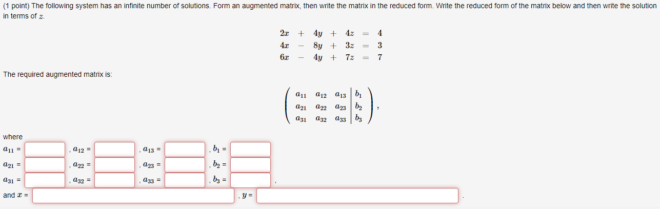 Solved (1 point) The following system has an infinite number | Chegg.com
