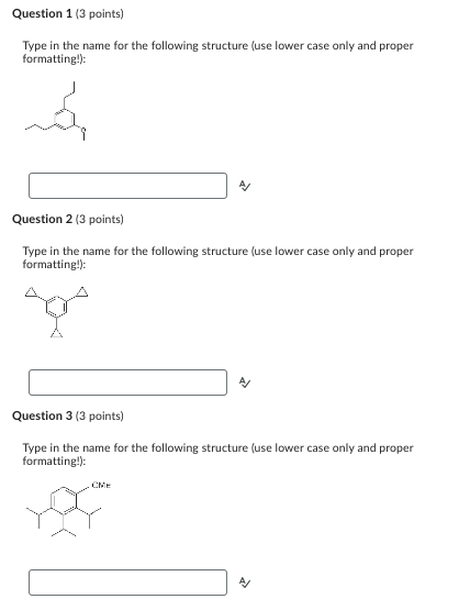 Solved Type in the name for the following structure (use | Chegg.com