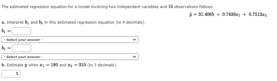 Solved The estimated regression equation for a model | Chegg.com