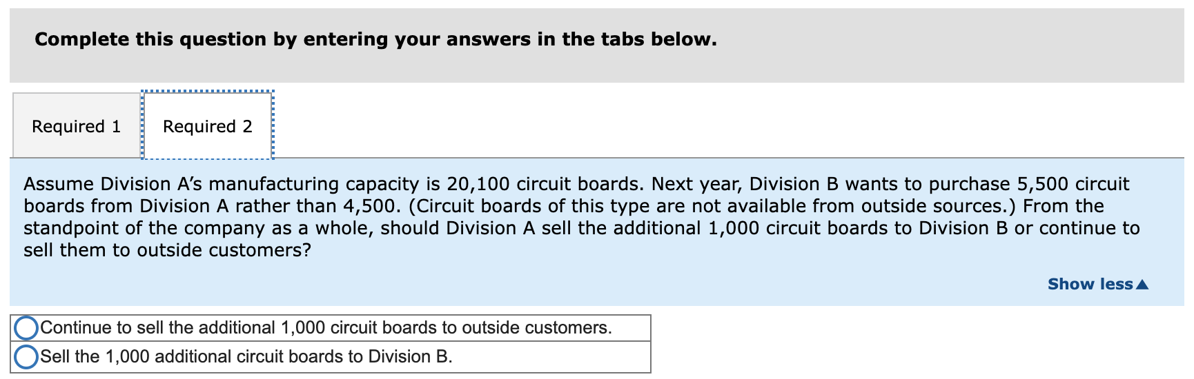 Solved Division A Manufactures Electronic Circuit Boards Chegg Com