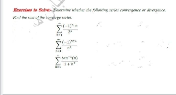 Solved Exercises to Solve. Determine whether the following | Chegg.com
