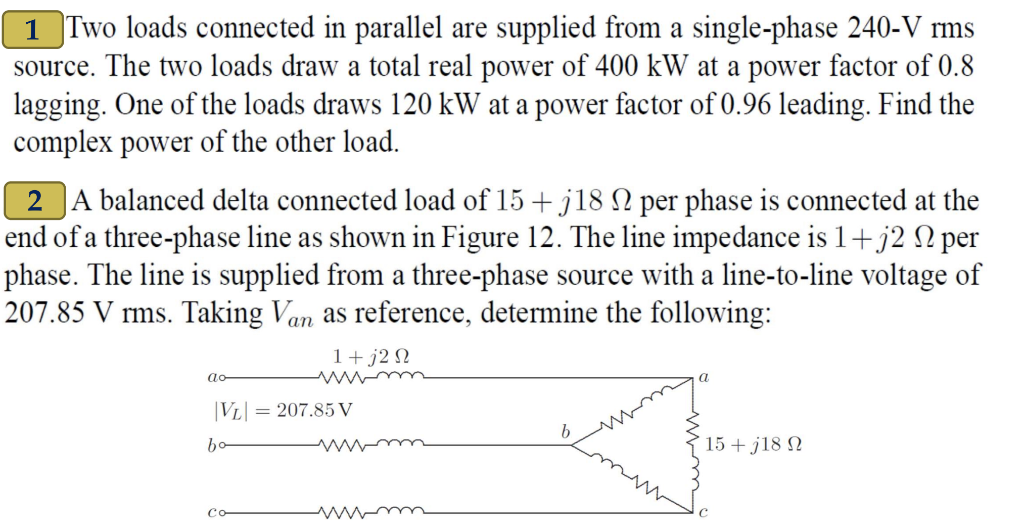 Solved 1 Two Loads Connected In Parallel Are Supplied From A | Chegg.com