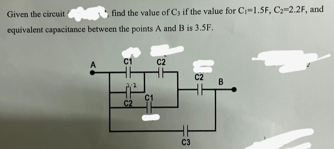 Solved Given The Circuit Find The Value Of C3 If The Value | Chegg.com