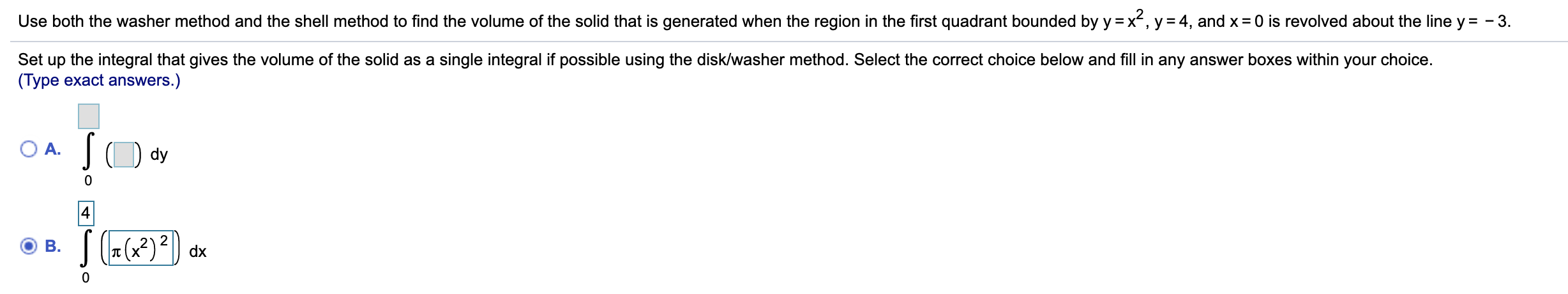 Solved Use Both The Washer Method And The Shell Method To | Chegg.com