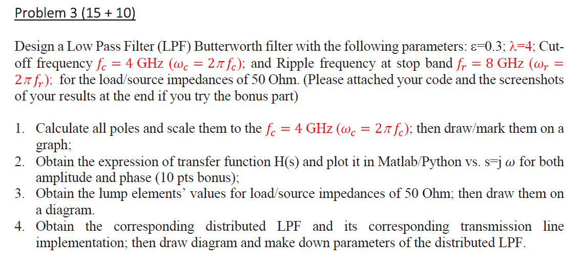Solved Problem 3 (15 + 10) = = = = Design a Low Pass Filter | Chegg.com
