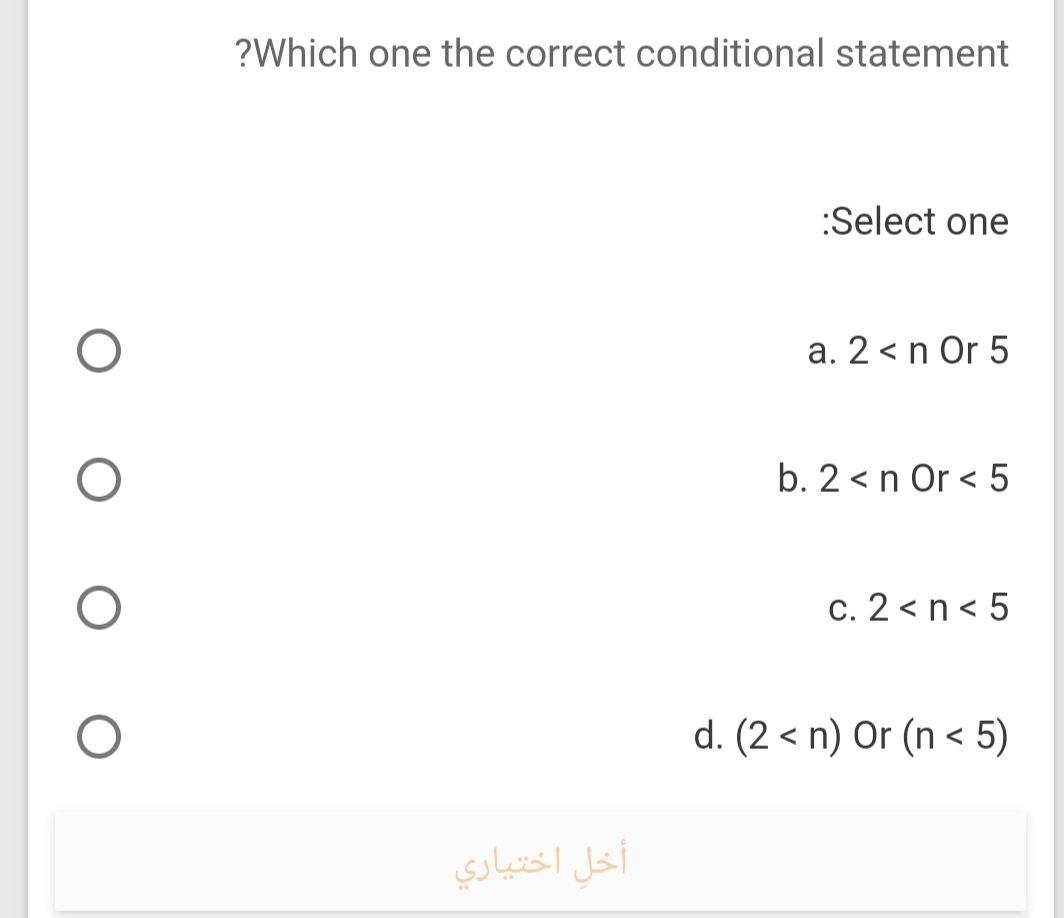 Solved ?Which One The Correct Conditional Statement :Select | Chegg.com