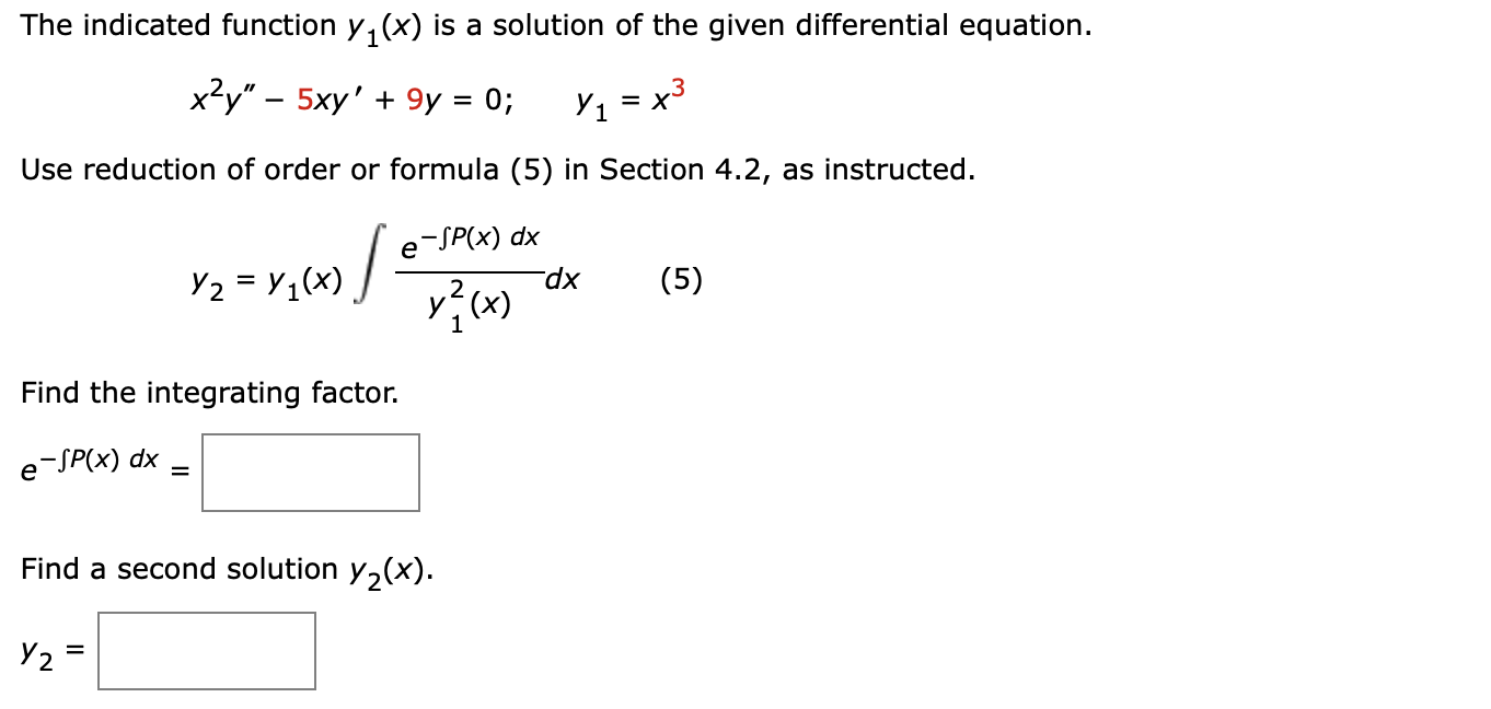 Solved The Indicated Function Y1 X Is A Solution Of The Chegg Com