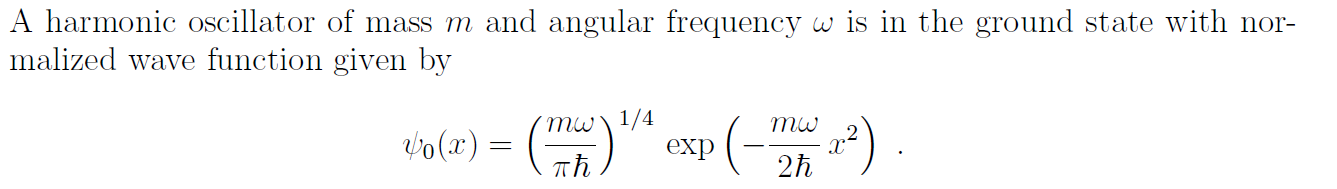 Solved A harmonic oscillator of mass m and angular frequency | Chegg.com