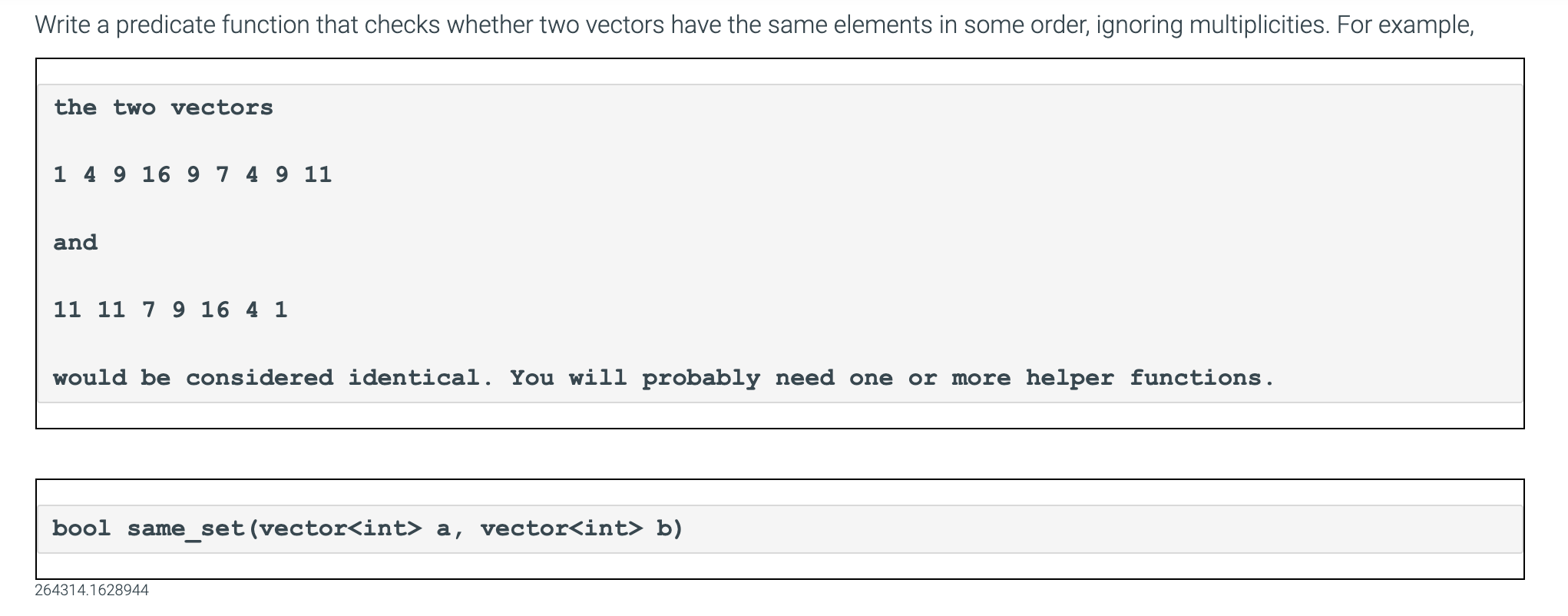 Solved Write a predicate function that checks whether two | Chegg.com