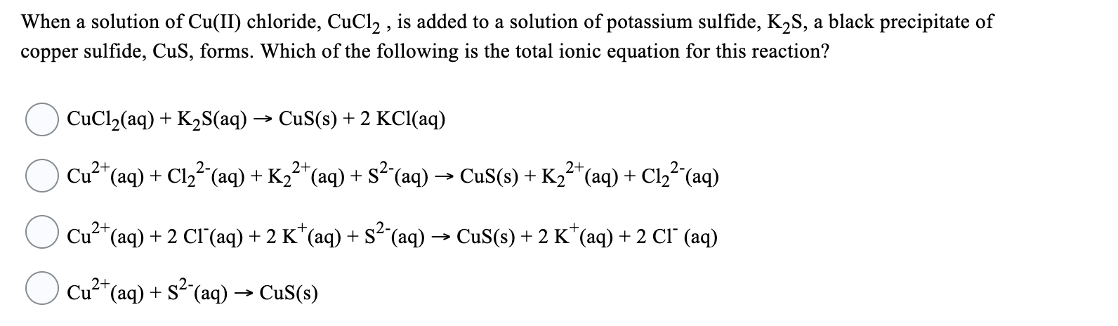 Solved When a solution of Cu(II) chloride, CuCl2 , is added | Chegg.com