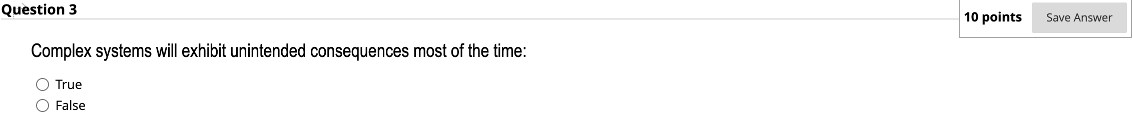 Solved Question 3 10 points Save Answer Complex systems will | Chegg.com