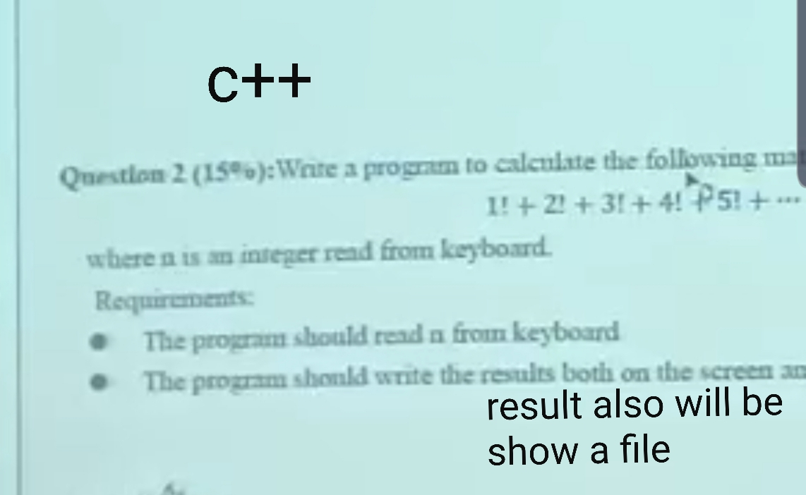 Solved C++ Question 2 (159):Write a program to calculate the | Chegg.com