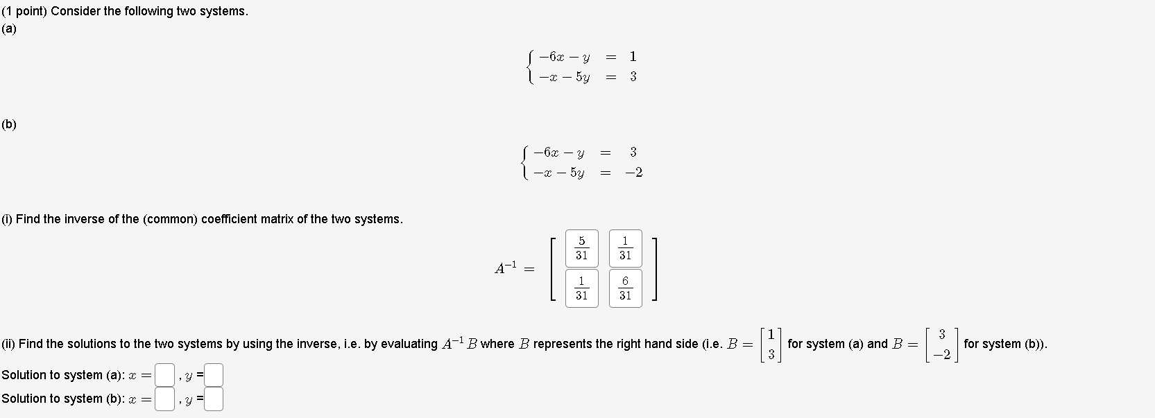 Solved (1 Point) Consider The Following Two Systems. (a) | Chegg.com