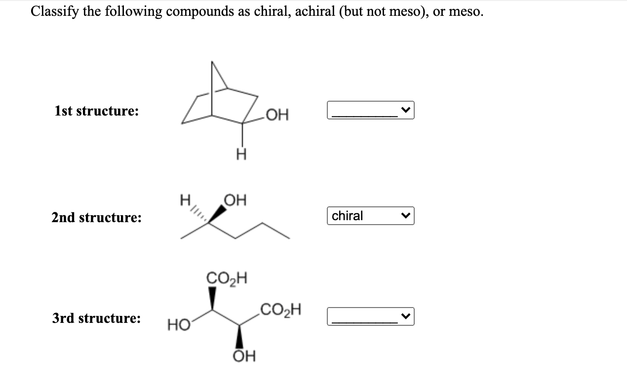 Solved Classify the following compounds as chiral, achiral | Chegg.com