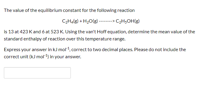 Solved The value of the equilibrium constant for the Chegg