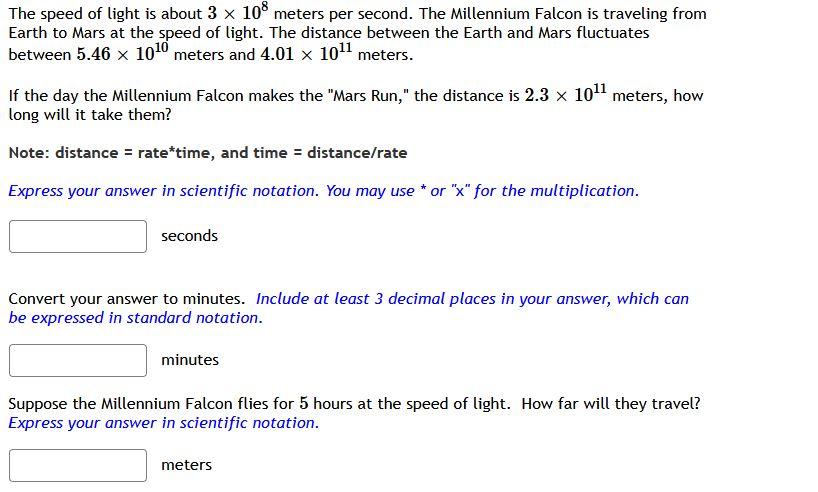 Solved The speed of light is about 3 x 108 meters per