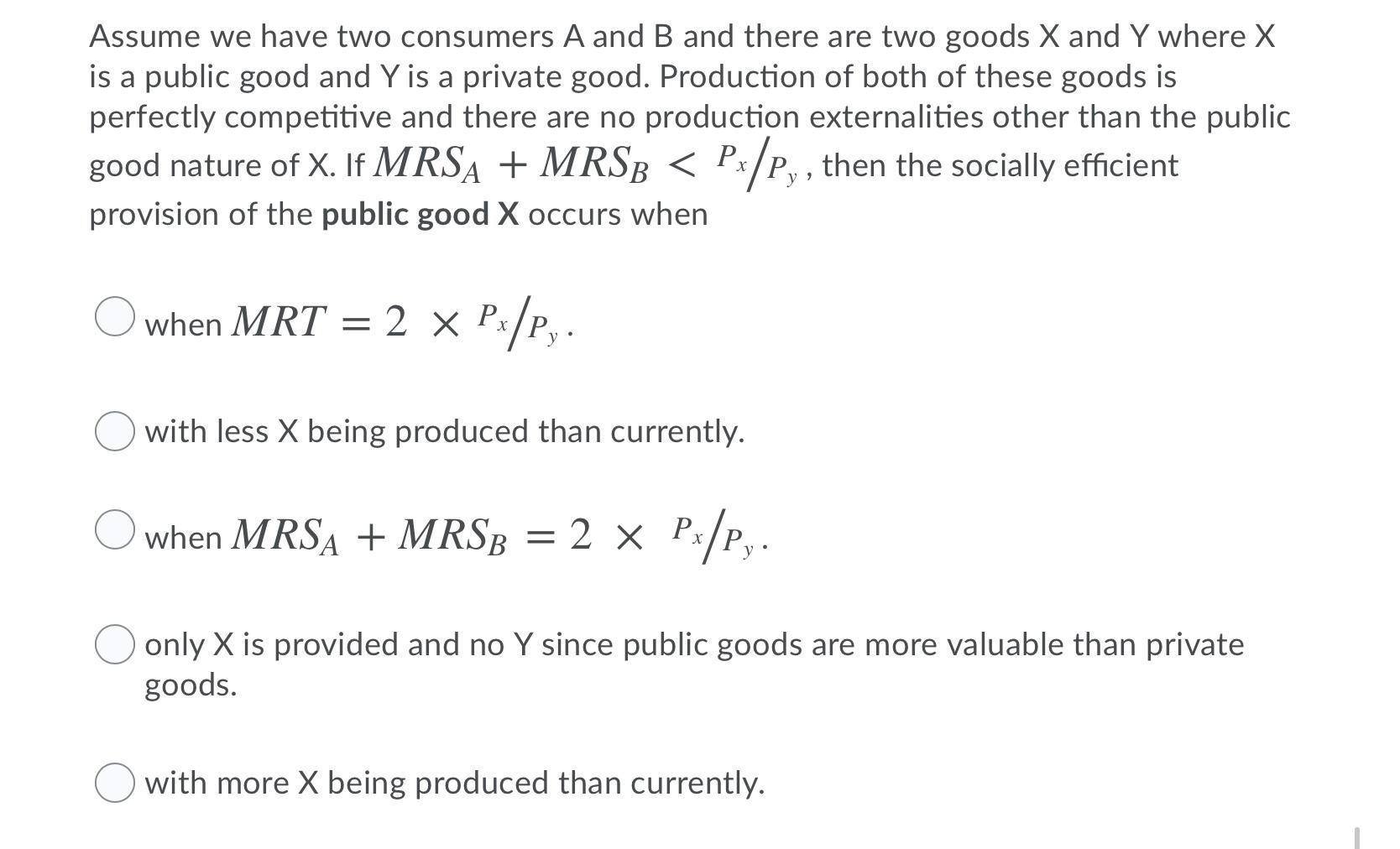 Solved Assume We Have Two Consumers A And B And There Are | Chegg.com