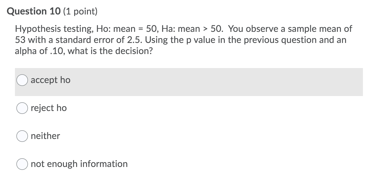 Solved Question 10 1 Point Hypothesis Testing Ho Mean