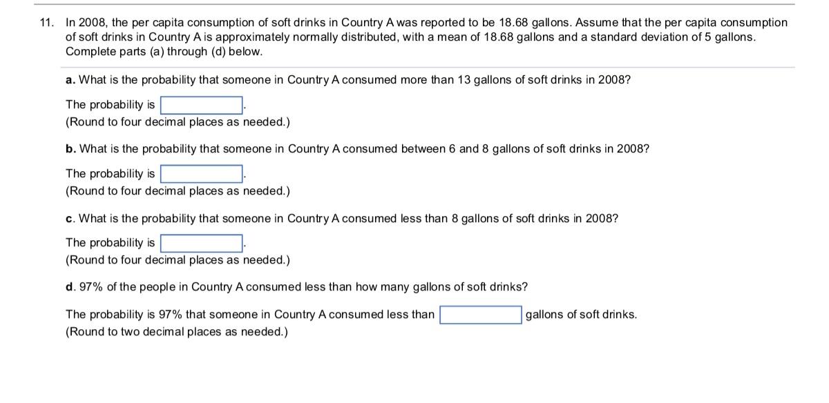 Solved 11. In 2008 , the per capita consumption of soft