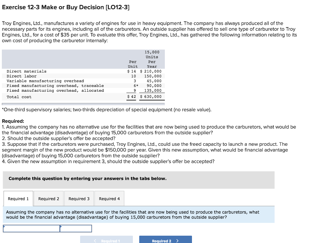 Solved exercise 12 3 make or buy decision lo12 3 troy chegg